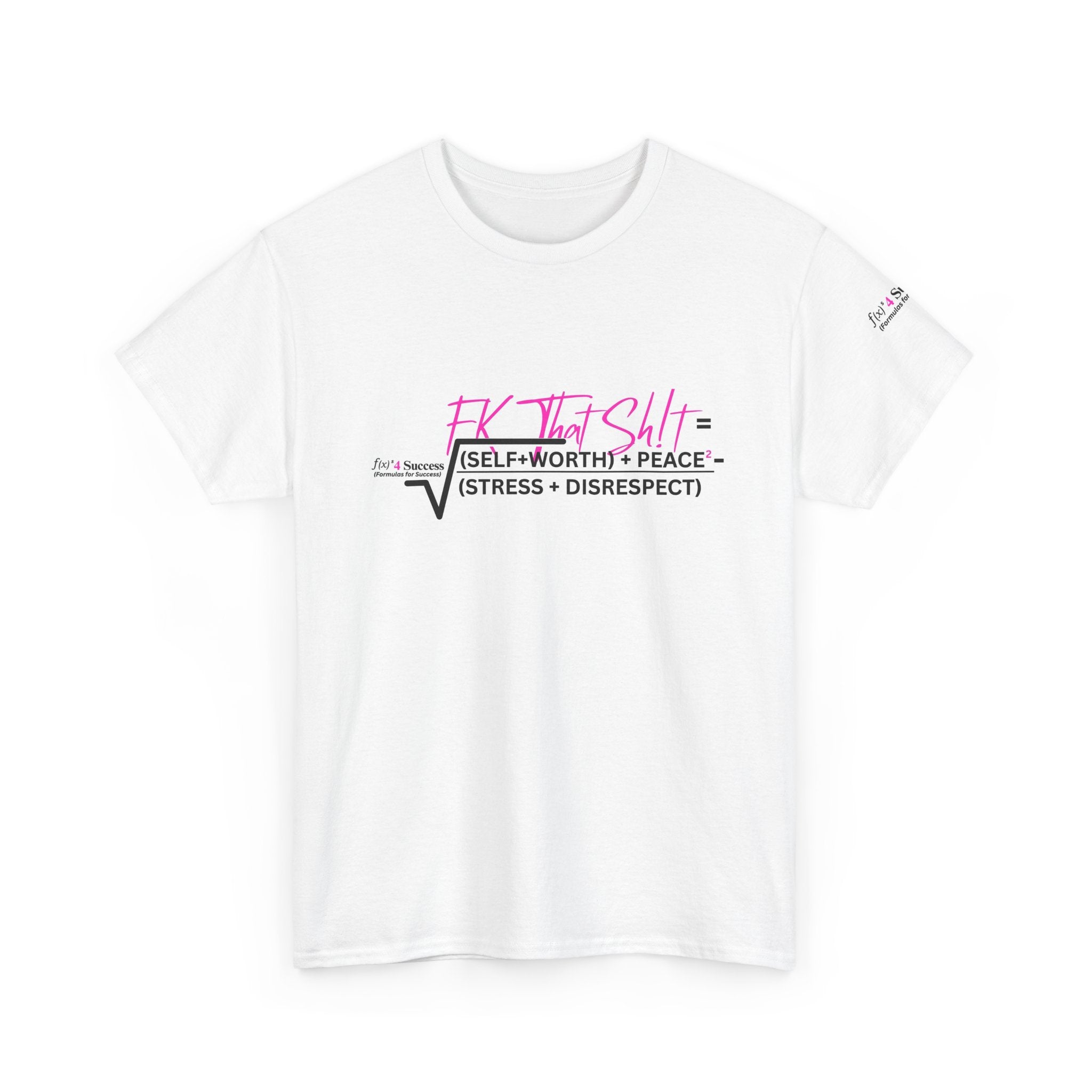 Fk That Sh!t Mental Health Equation Graphic Tee – Funny Therapy Shirt, Self-Care & Boundary Setting T-Shirt, Motivational Mental Wellness Apparel