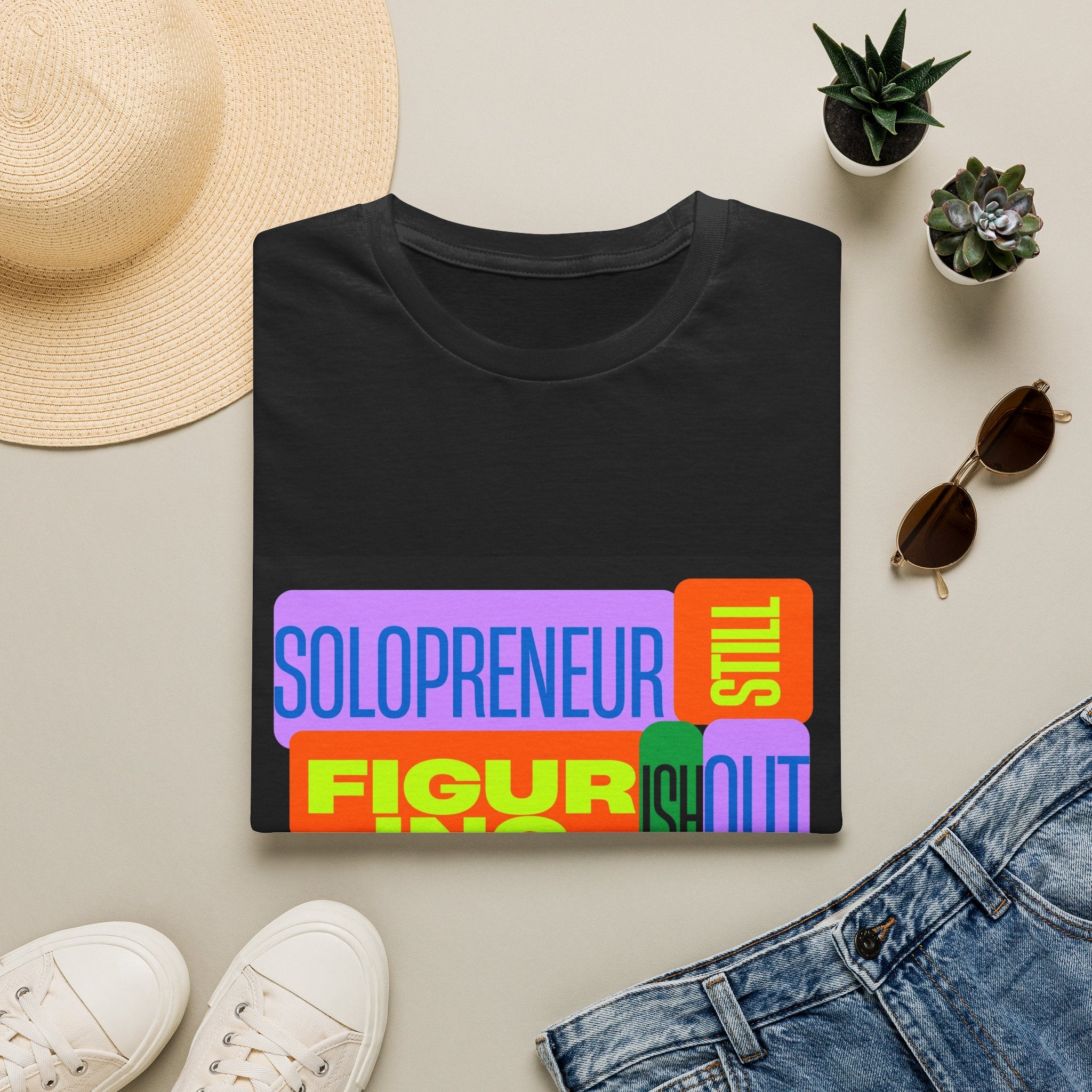 Solopreneur Still Figuring It Out T-Shirt – Funny Entrepreneur Graphic Tee, Small Business Owner Shirt, Startup Founder & Side Hustle Apparel