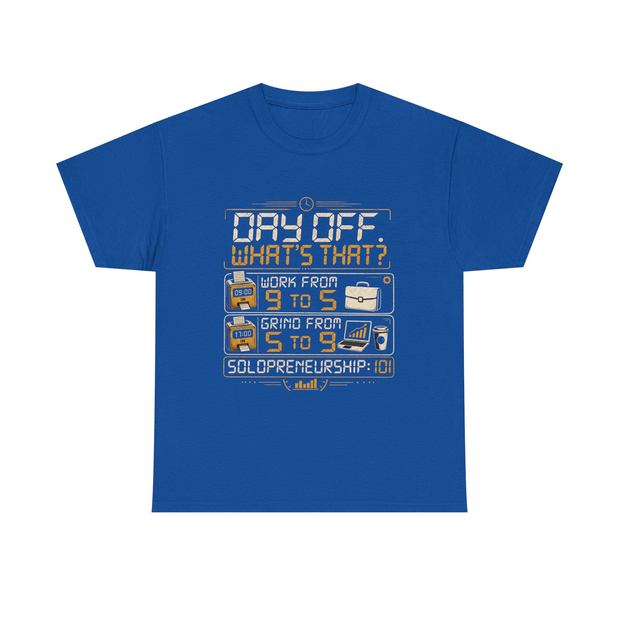 Day Off? What's That? Solopreneurship 101 T-Shirt – Entrepreneur Graphic Tee for Small Business Owners, Side Hustlers, Freelancers & Startup Founders | Retro Digital Clock Design