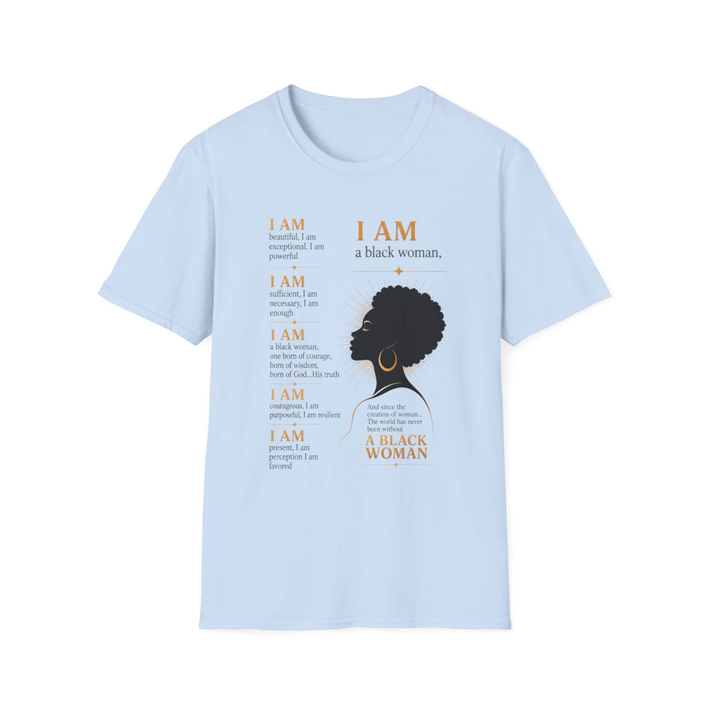 I AM Black Woman T-Shirt — Empowering Afrofeminine Affirmation Tee