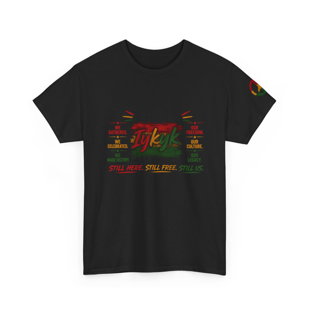 IYKYK Graphic T-Shirt – Freedom, Culture & Legacy Vintage Tee, Community Pride Shirt, Unisex Cotton Statement Apparel