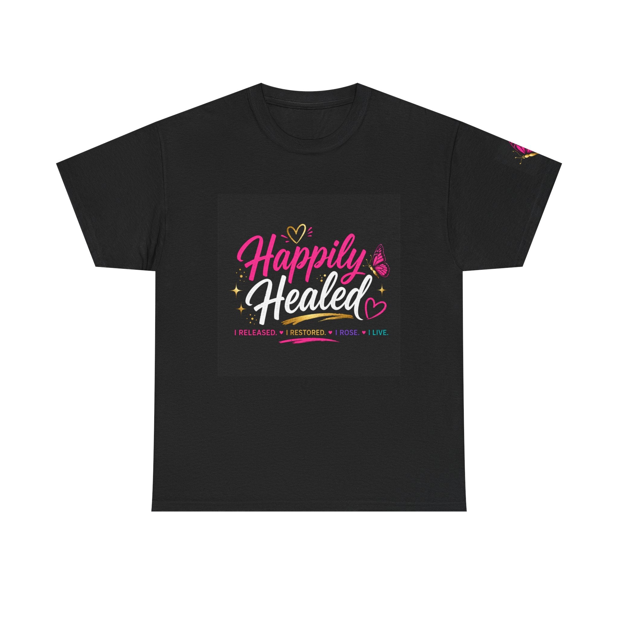 Happily Healed T-Shirt for Women – Inspirational Self Love Graphic Tee, Healing Journey Shirt, Mental Health Awareness, Positive Affirmation Cotton Crew Neck Top