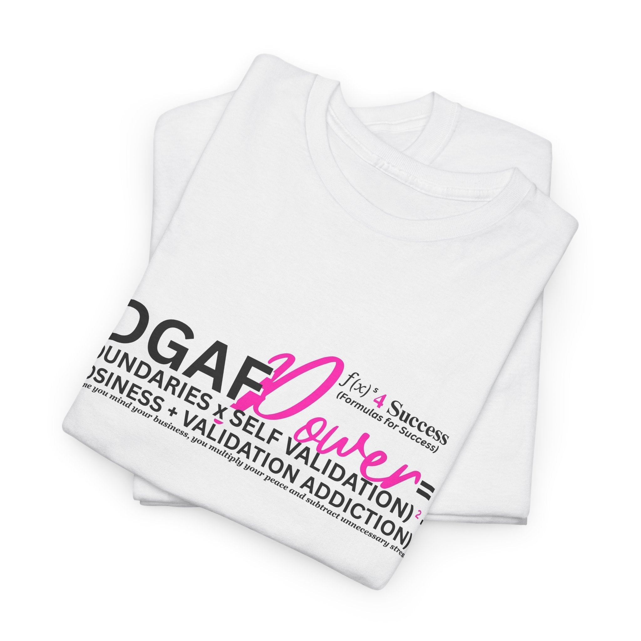IDGAF Power Tee – Funny Boundaries & Self-Validation Graphic T-Shirt, Women's Empowerment Shirt, Confidence & Self-Care Apparel