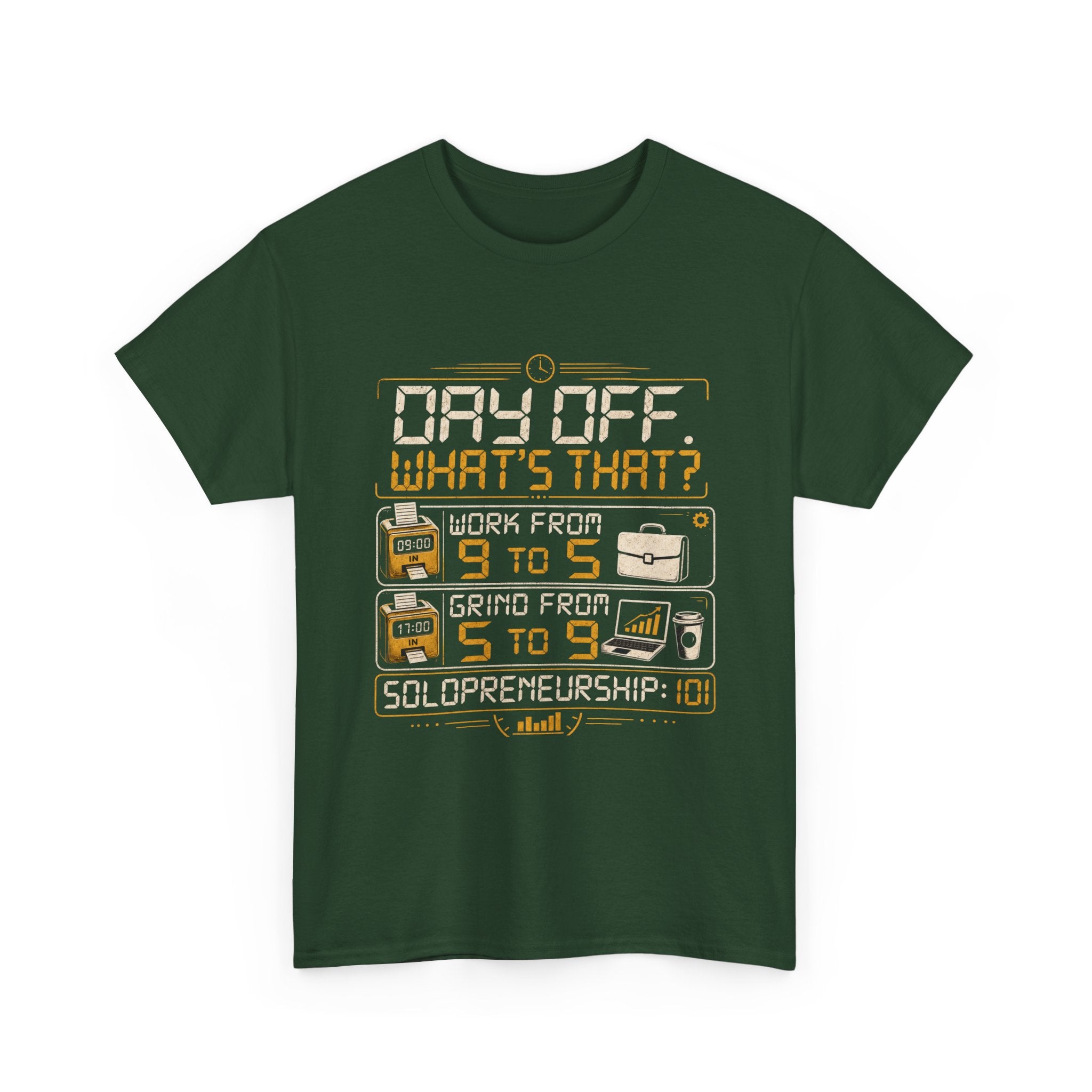 Day Off? What's That? Solopreneurship 101 T-Shirt – Entrepreneur Graphic Tee for Small Business Owners, Side Hustlers, Freelancers & Startup Founders | Retro Digital Clock Design