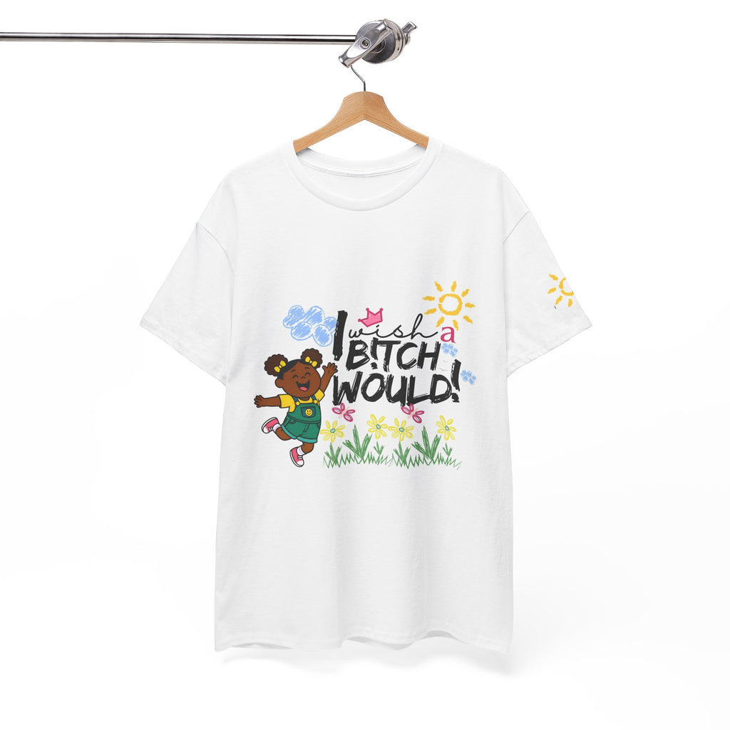 I Woulda B!tch Would! Graphic Tee – Funny T-Shirt, Cute & Sassy Women's Graphic Shirt, Colorful Statement Apparel