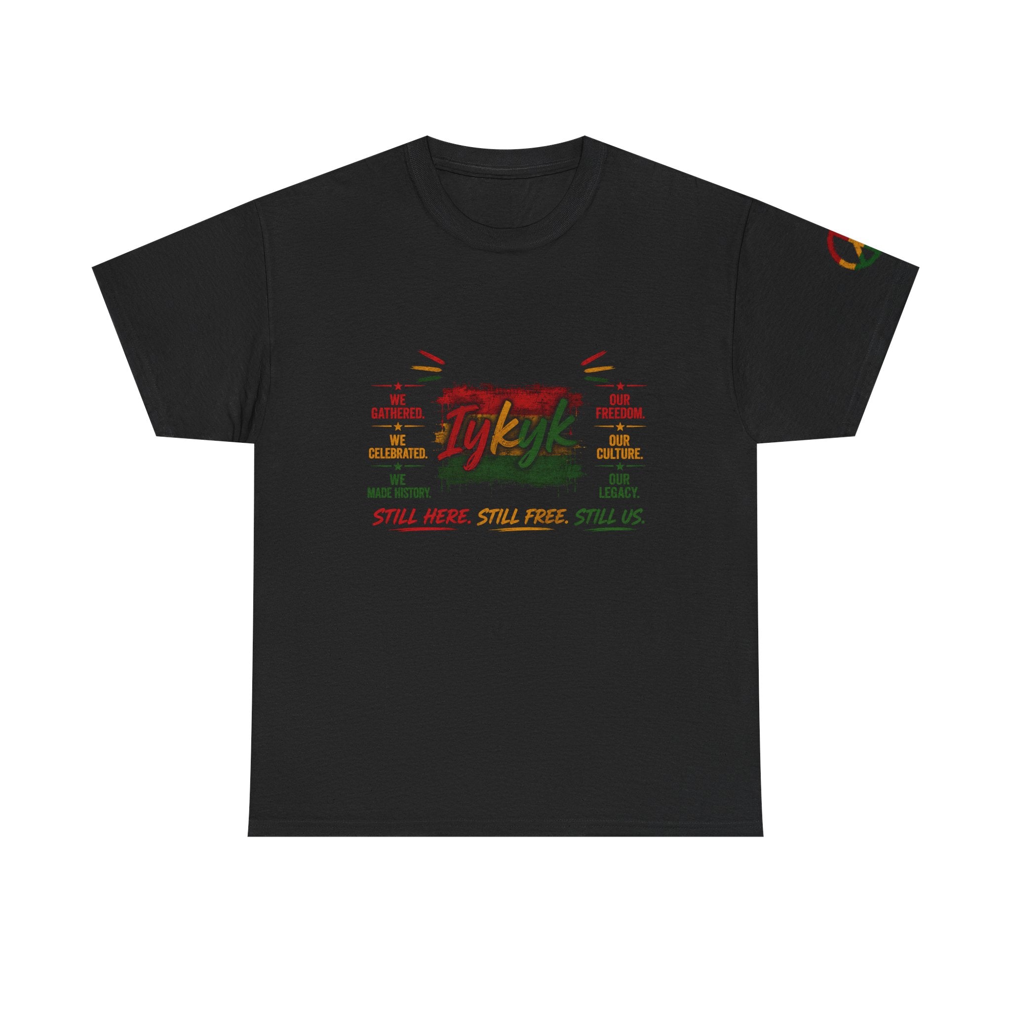 IYKYK Graphic T-Shirt – Freedom, Culture & Legacy Vintage Tee, Community Pride Shirt, Unisex Cotton Statement Apparel
