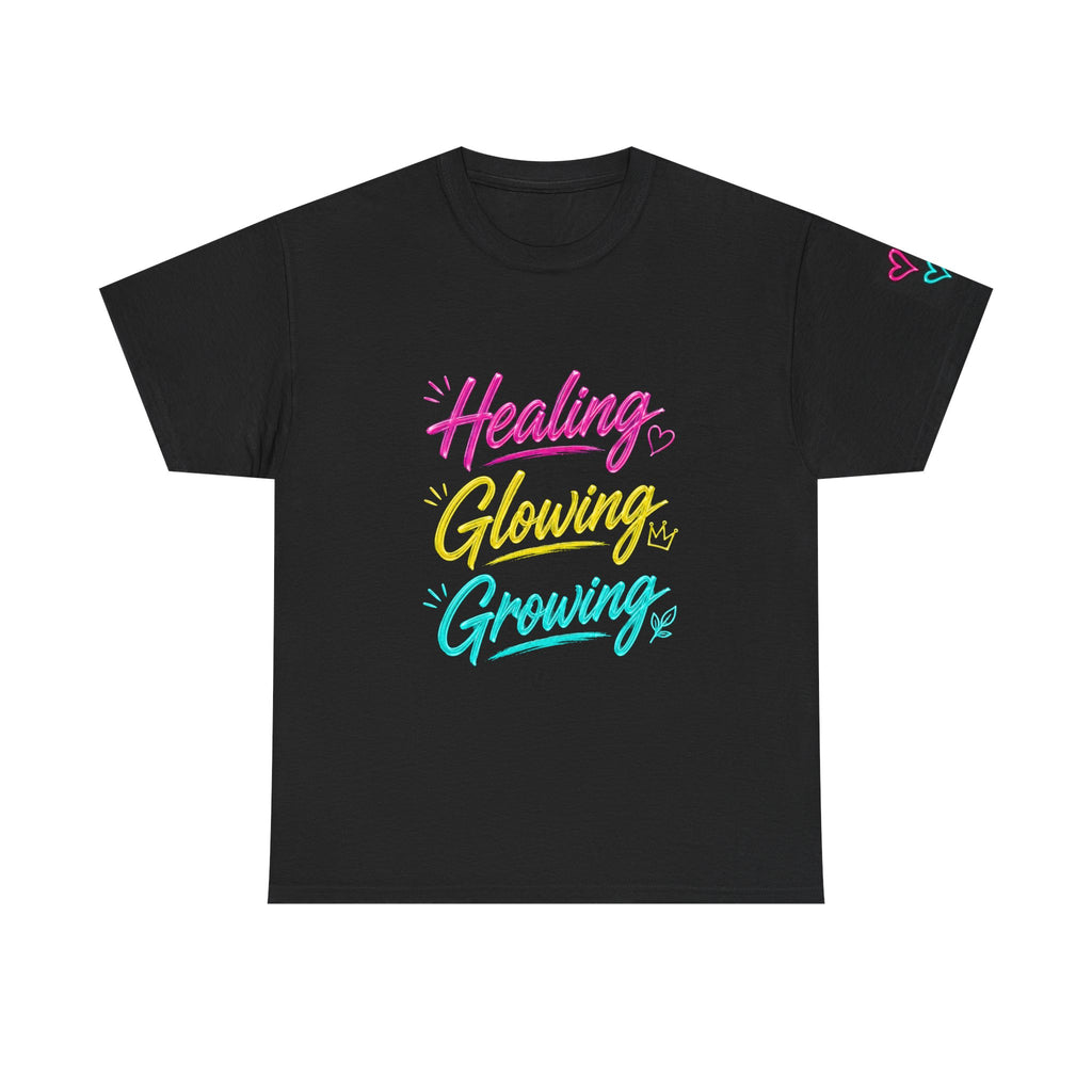 Healing Glowing Growing Tee — Inspirational Self-Care Graphic T-Shirt