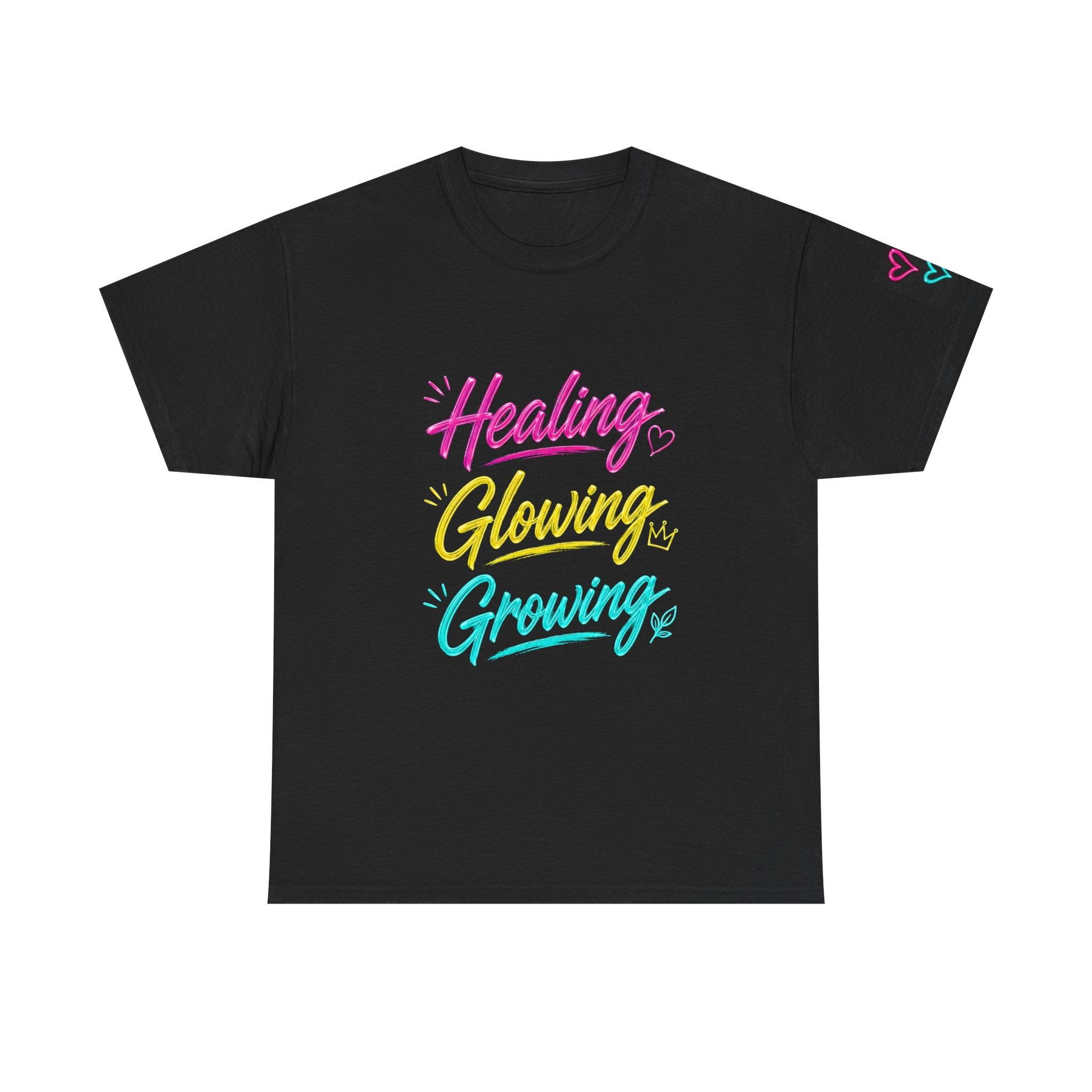 Healing Glowing Growing Tee — Inspirational Self-Care Graphic T-Shirt