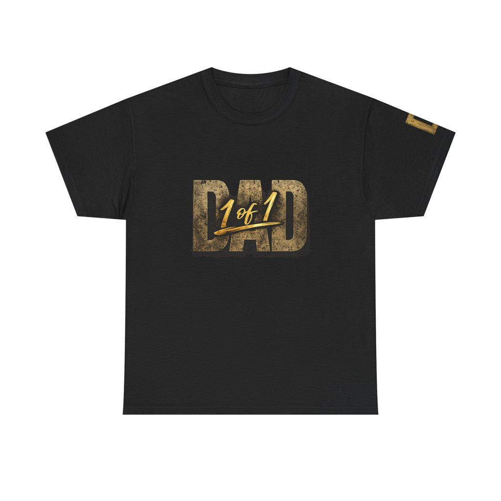 1 of 1 DAD T-Shirt – Father's Day Gift for Dad, Premium Gold Graphic Tee, Best Dad Ever Shirt, Birthday Gift for Father, Husband & Father Figure