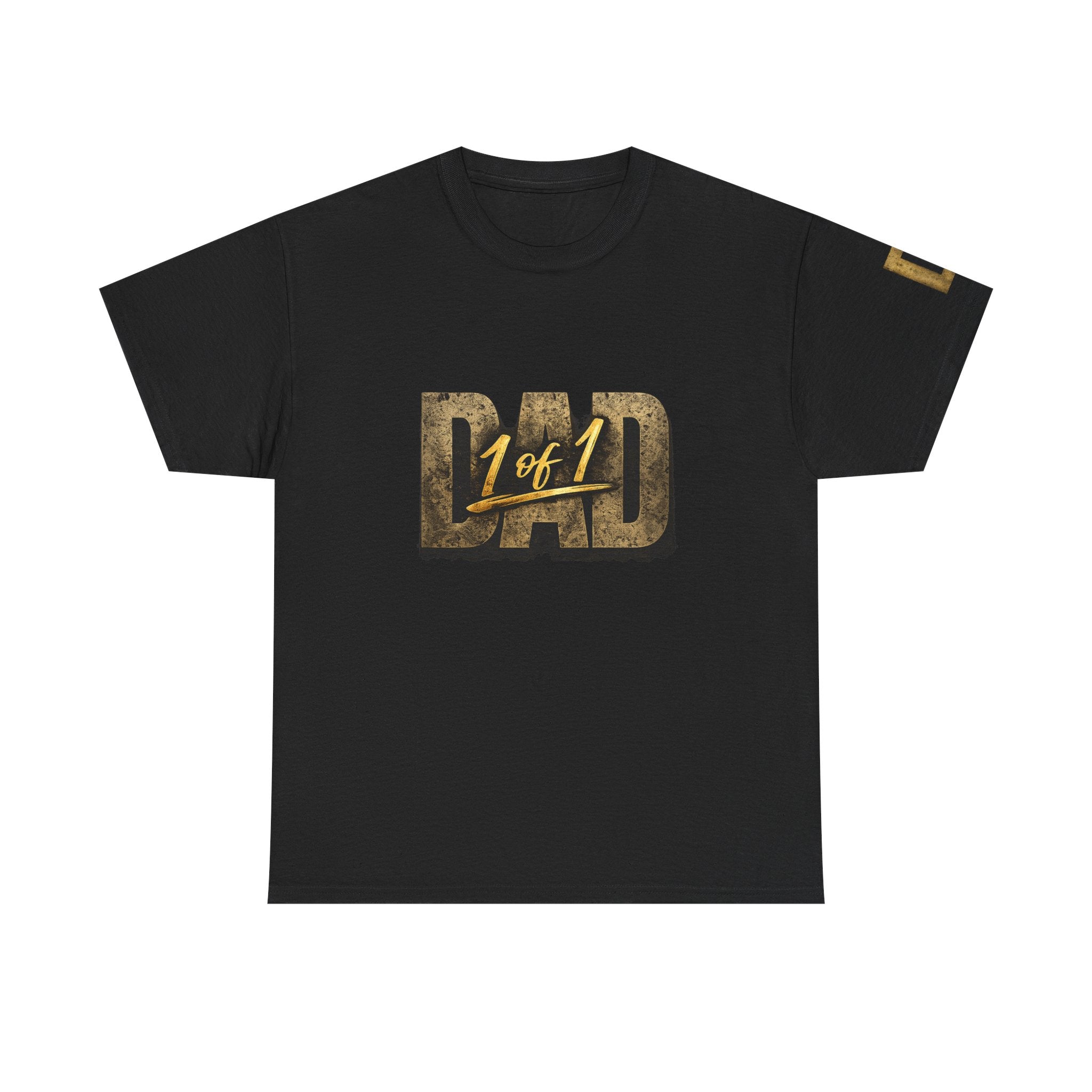 1 of 1 DAD T-Shirt – Father's Day Gift for Dad, Premium Gold Graphic Tee, Best Dad Ever Shirt, Birthday Gift for Father, Husband & Father Figure