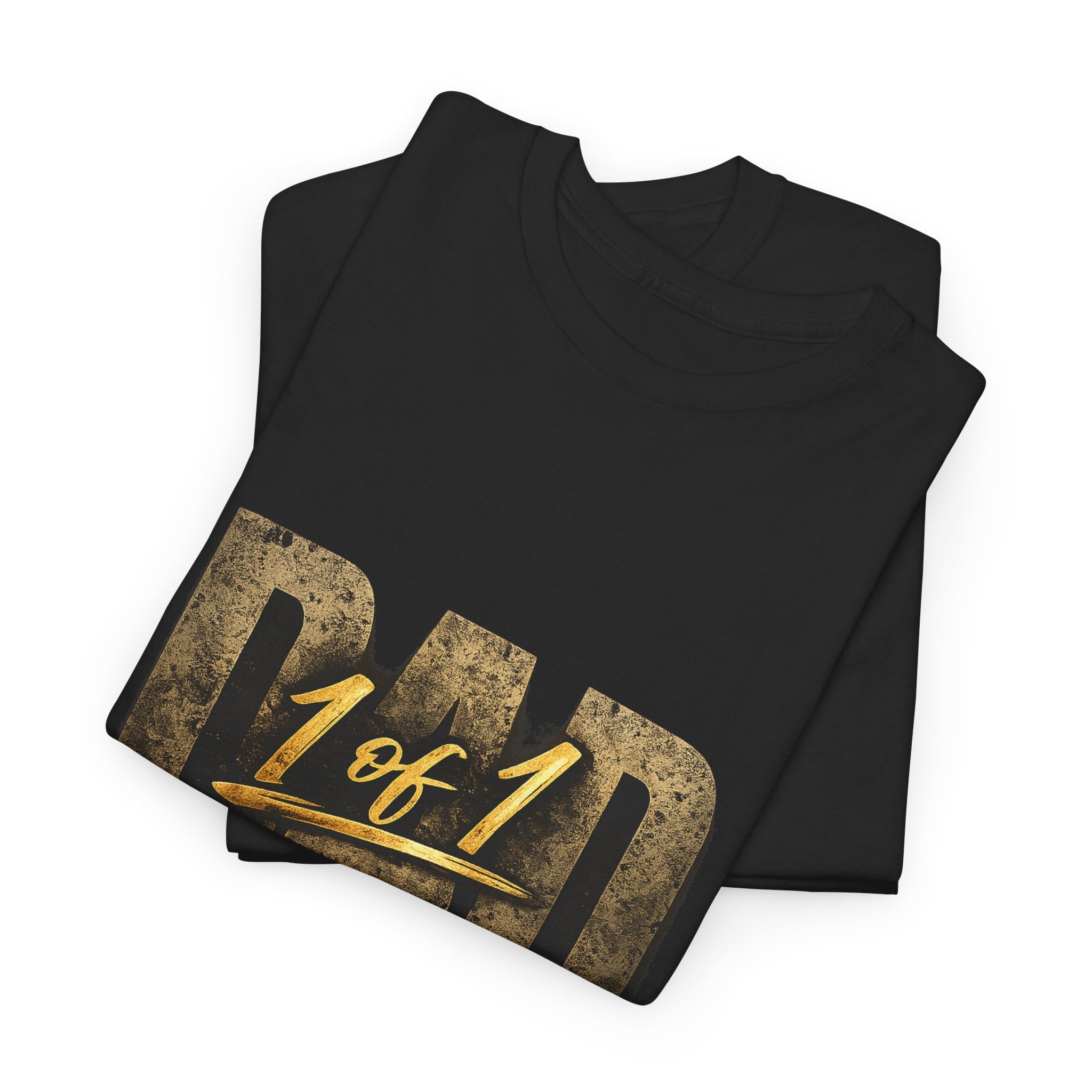 1 of 1 DAD T-Shirt – Father's Day Gift for Dad, Premium Gold Graphic Tee, Best Dad Ever Shirt, Birthday Gift for Father, Husband & Father Figure