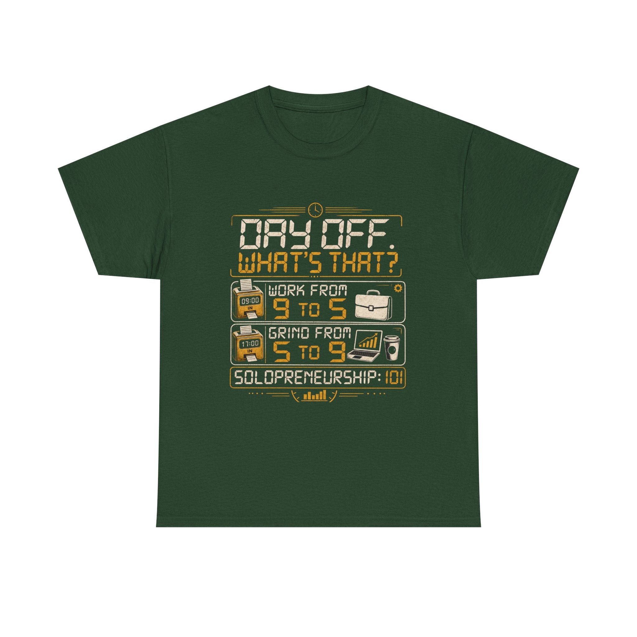 Day Off? What's That? Solopreneurship 101 T-Shirt – Entrepreneur Graphic Tee for Small Business Owners, Side Hustlers, Freelancers & Startup Founders | Retro Digital Clock Design