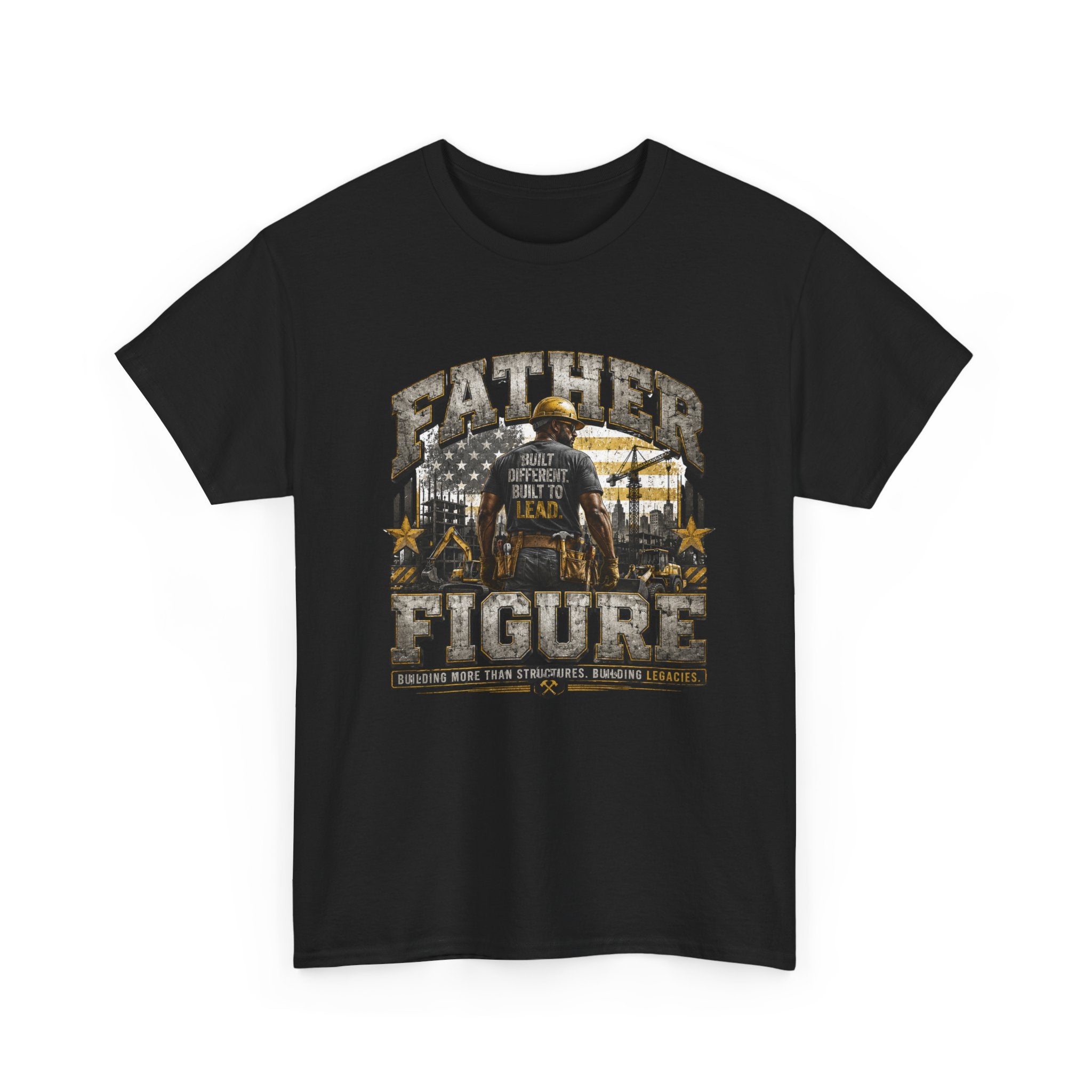 FATHER FIGURE Construction Worker T-Shirt – Built Different. Built to Lead. Front & Back Graphic Tee for Construction Dads, Contractors, Tradesmen & Builders