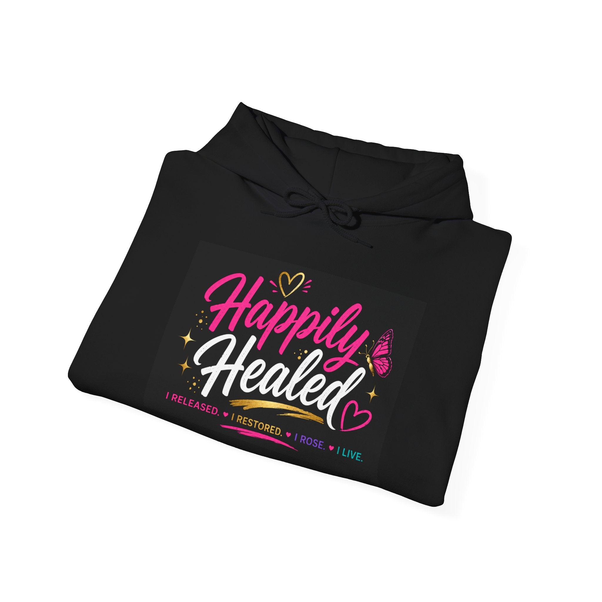 Happily Healed Hoodie for Women – Inspirational Healing Journey Sweatshirt, Self Love Graphic Hooded Pullover, Mental Health Awareness Gift, Cozy Fleece Hoodie