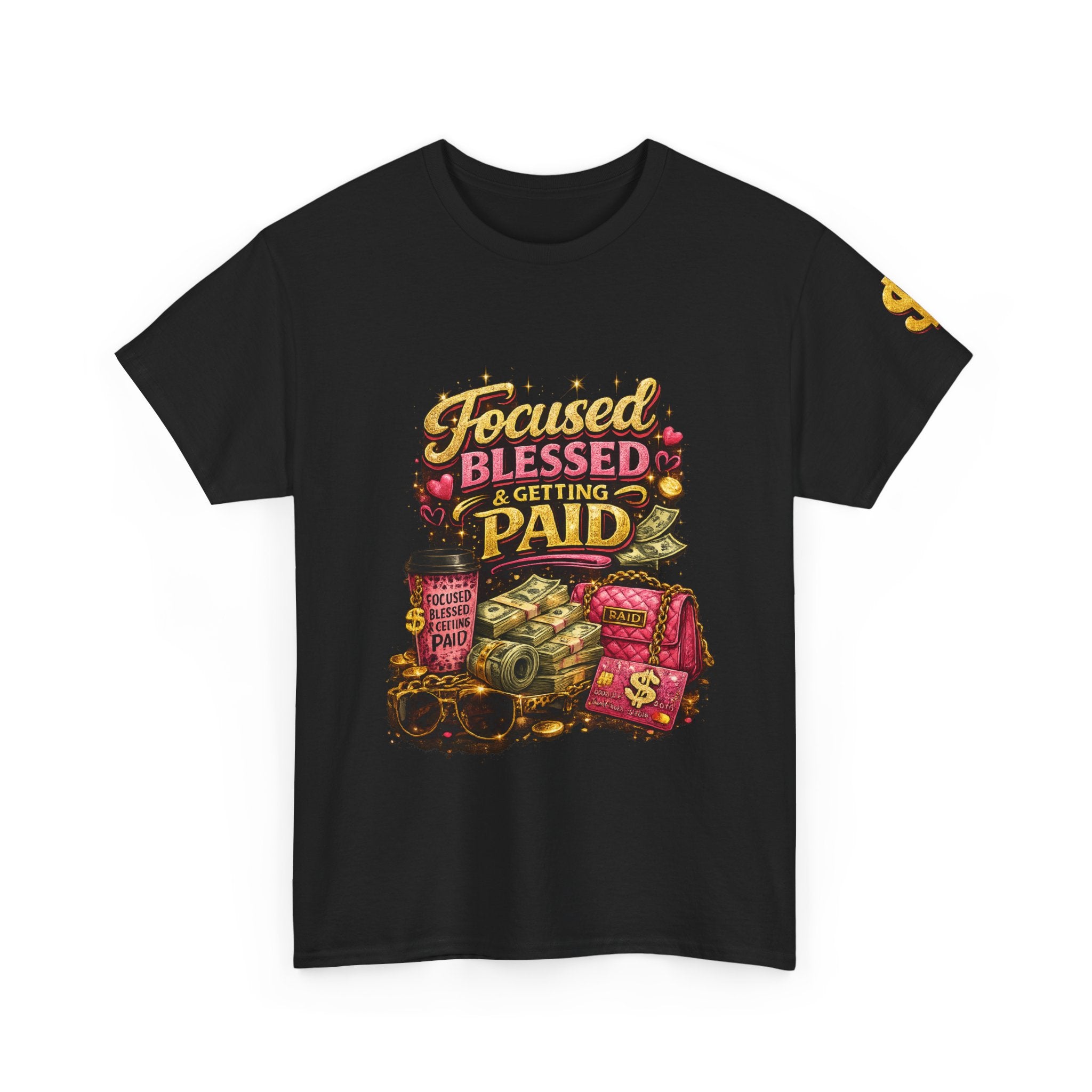 Focused Blessed & Getting Paid T-Shirt – Motivational Success Mindset Graphic Tee, Hustle & Gratitude Shirt for Entrepreneurs, Boss Women & Goal Getters